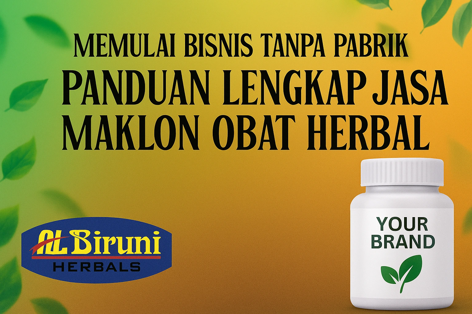 Memulai Bisnis Tanpa Pabrik: Panduan Lengkap Jasa Maklon Obat Herbal